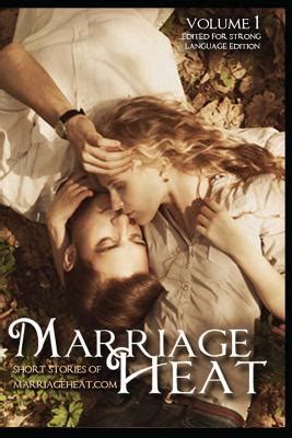 marriageheat.com|Marriage Heat Volume 1 (Language Edited): Short Stories of。